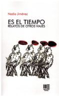 es el tiempo relatos de otros viajes