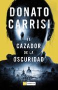 el cazador de la oscuridad (serie marcus & sandra 2)