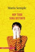 hoy todo será distinto