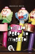 jubilado pero no muerto