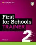 first for schools trainer 2six practice tests without answers with audio download with ebook
