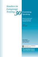 examining speaking research and practice in assessing second language speaking