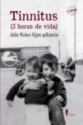 Tinnitus (3 horas de vida)