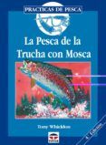 la pesca de la trucha con mosca