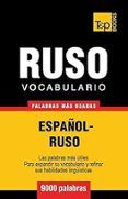Vocabulario Español-ruso - 9000 Palabras Más Usadas (spanish Collectio