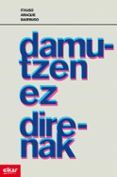damutzen ez direnak