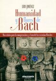 humanidad y flores de bach una vision para la comprension y el uso de