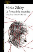 la forma de la oscuridad un caso del comisario mancini 2