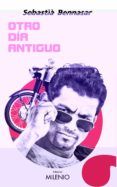 otro dia antiguo