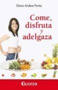 come disfruta y adelgaza