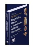 diagnostico manejo y tratamiento del dolor discogenico vol 3