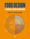 food design la guia del diseno alimentario