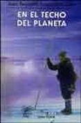 en el techo del planeta