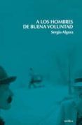a los hombres de buena voluntad