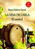 la vida de carla el control