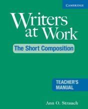 Writers at Work: The Short Composition