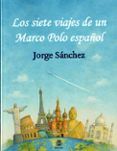 los siete viajes de un marco polo espanol