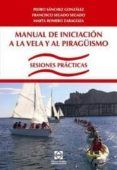 manual de iniciacion a la vela y al piraguismo