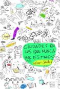 Ciudades en las que nunca has estado