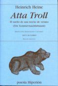 atta troll: el sueño de una noche de verano (ed. bilingüe)