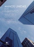 manos unidas en el inmenso vacio