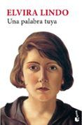 una palabra tuya premio biblioteca breve 2005