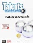 talents methode de francais b1 cahier d activites