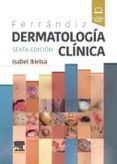 ferrandiz dermatologia clinica 6 ed