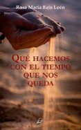 que hacemos con el tiempo que nos queda
