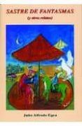 sastre de fantasmas y otros relatos