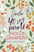 Solo yo soy para ti