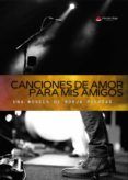 canciones de amor para mis amigos