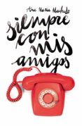 siempre con mis amigos