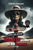 Maldita la hora en que naciste