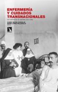 enfermeria y cuidados transnacionales en contextos de guerra 1914-1945