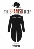 The spanish rider