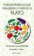 porque importa lo que pasa dentro y fuera de tu plato