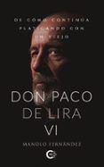 don paco de lira vi