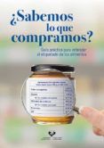 sabemos lo que compramosr
