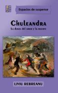 chuleandra la danza del amor y la muerte