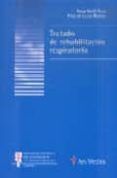 tratado de rehabilitacion respiratoria