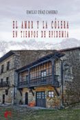 el amor y la colera en tiempos de epidemia