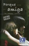 porque eres mi amiga