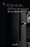 (pe) el fin de las dulces mentiras