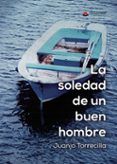 la soledad de un buen hombre
