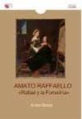 amato raffaello rafael y la fornarina