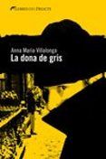 la dona de gris