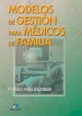 modelos de gestion para medicos de familia (incluye cd-rom)