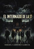el internado de la 17