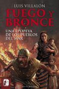fuego y bronce una epopeya de los pueblos del mar